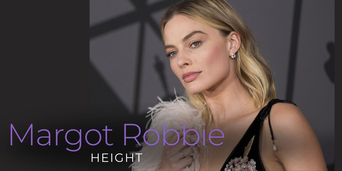 Margot Robbie Height